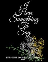 I Have Something to Say